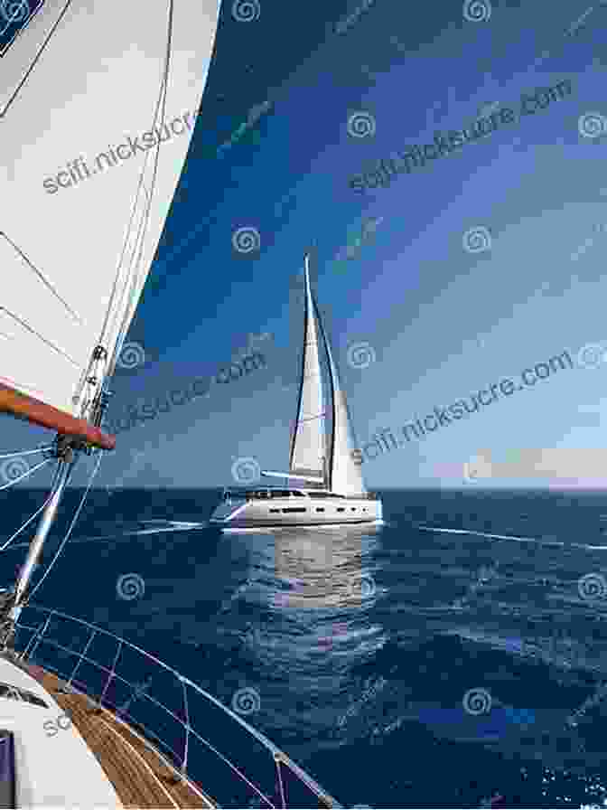 A Majestic Sailboat Gliding Effortlessly Across The Azure Waters The Complete Sailor Second Edition: Learning The Art Of Sailing