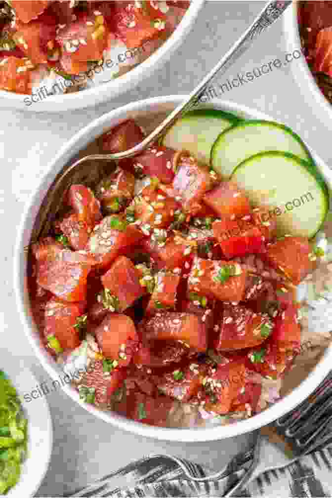 Colorful Poke Bowl Brimming With Marinated Raw Tuna, Savory Rice, And An Array Of Fresh Toppings, Representing The Fusion Of Hawaiian And Asian Flavors. Easy Tropical Cooking: Delicious Caribbean Island And Hawaiian Recipes