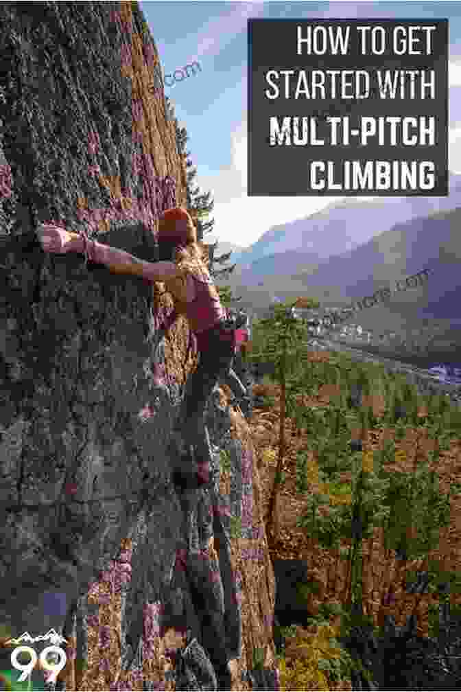 Two Climbers Working Together To Ascend A Multi Pitch Rock Face, Establishing Anchors And Belaying Each Other. Climbing: From Single Pitch To Multipitch (How To Climb)