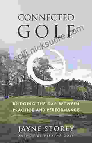 Connected Golf: Bridging The Gap Between Practice And Performance