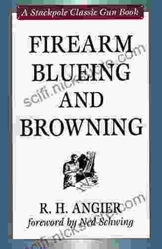 Firearm Blueing And Browning (Stackpole Classic Gun Books)