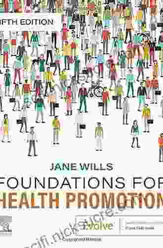 Foundations For Health Promotion E (Public Health And Health Promotion)