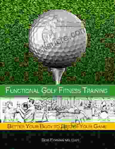 Functional Golf Fitness Training Bob Forman