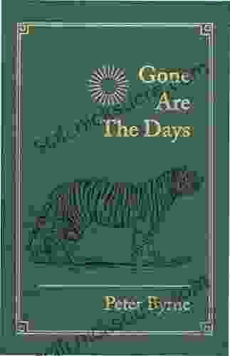 Gone Are The Days: Jungle Hunting For Tiger And Other Game In India And Nepal 1948 1969