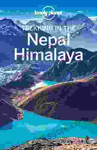 Lonely Planet Trekking In The Nepal Himalaya (Travel Guide)