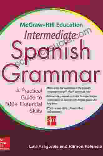 McGraw Hill Education Intermediate Spanish Grammar