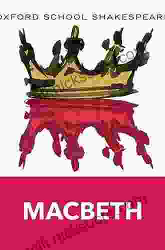 Oxford School Shakespeare: Macbeth William Shakespeare