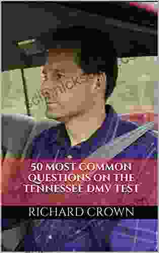 Pass Your Tennessee DMV Test Guaranteed 50 Real Test Questions Tennessee DMV Practice Test Questions