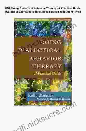 Doing Dialectical Behavior Therapy: A Practical Guide (Guides to Individualized Evidence Based Treatment)