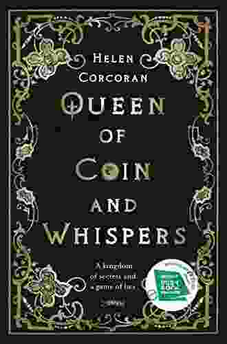 Queen Of Coin And Whispers: A Kingdom Of Secrets And A Game Of Lies