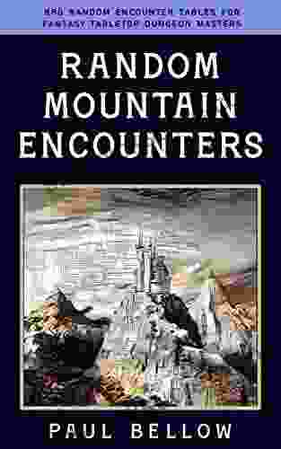 Random Mountain Encounters (RPG Random Encounter Tables For Fantasy Tabletop Dungeon Masters 1)