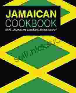 Jamaican Cookbook: Real Jamaican Cooking Done Simply