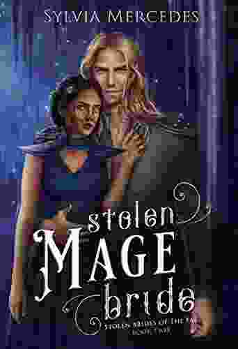 Stolen Mage Bride (Stolen Brides Of The Fae)