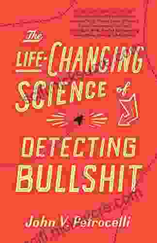 The Life Changing Science Of Detecting Bullshit