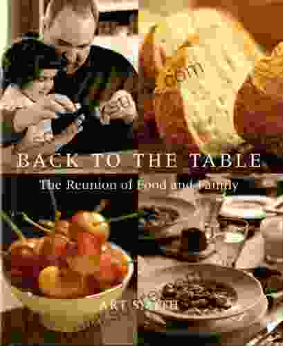 Back To The Table: The Reunion Of Food And Family