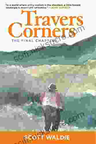 Travers Corners: The Final Chapters