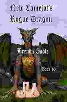 Rogue Dragon (Tales Of New Camelot 10)