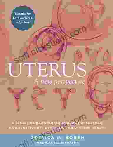 Uterus: A new perspective Jessica Mayer Koren